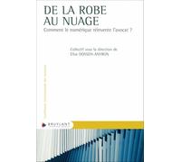 De la robe au nuage: Comment le numérique réinvente l'avocat ?