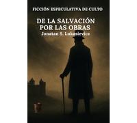 De la salvación por las obras