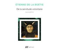 De la servitude volontaire ou Contr'un. suivi de Mémoire touchant l'Édit de janvier 1562