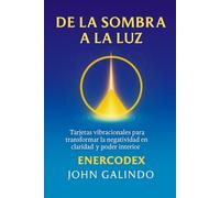 De la Sombra a la Luz - EnerCodex