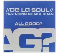 De La Soul Ft Chaka Khan - All Good