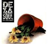 DE LA SOUL - Is Dead