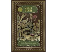 De la Tierra a la Luna: Julio Verne