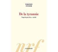 De la tyrannie: Vingt leçons du XXe siècle