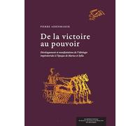De la victoire au pouvoir: Développement et manifestations de l'idéologie impératoriale à l'époque de Marius et Sylla