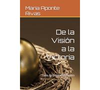 De la Visión a la Victoria: Guía de Emprendimiento