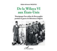 De la Wilaya VI aux Etats-Unis (Tascabile)
