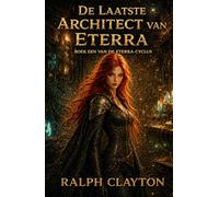 De Laatste Architect van Eterra: Boek Een van de Eterra-cyclus
