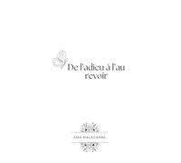 De l'adieu à l'au revoir