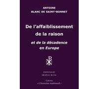 De l'affaiblissement de la raison: et de la décadence en Europe