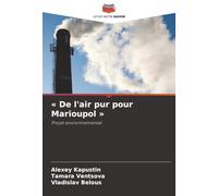 « De l'air pur pour Marioupol »: Projet environnemental