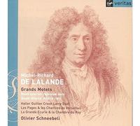 De Lalande: Grands Motets /Les Pages & Chantres · Grande Ecurie · Schneebeli by Michel-Richard de Lalande (2002-10-21)