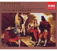 De Larrocha,Alicia - Goyescas/Escenas Romanticas/El Pele