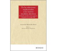 De las relaciones tradicionales a los nuevos modelos afectivos