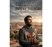 De Laude novae militiae