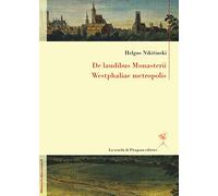 De laudibus Monasterii Westphaliae metropolis