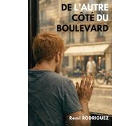 DE L'AUTRE CÔTÉ DU BOULEVARD