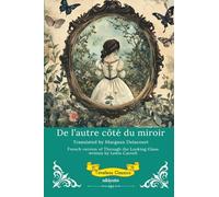 De l'autre côté du miroir | French Version of Through The Looking Glass
