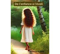 De l'enfance à l'éveil