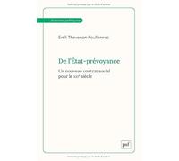 De l'Etat-prévoyance: Un nouveau contrat social pour le XXIe siècle