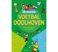 De leukste voetbal doolhoven: Puzzel jezelf een weg naar DE FINALE (Tascabile)
