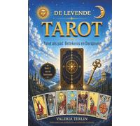 De levende Tarot: Tarot als pad. Betekenis en Oorsprong