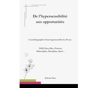 De l'hypersensibilité aux opportunités: INFJ, Deux Bac, Finance, Philosophie, Discipline, Sport...