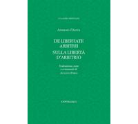 De libertate arbitrii-Sulla libertà d'arbitrio - 2025 - Cantagall