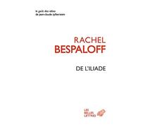 De L'iliade: et autres textes
