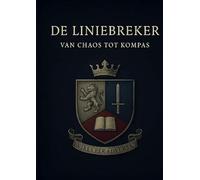 De Liniebreker: Een rauw waargebeurd verhaal van vallen, vechten en verrijzen