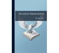 De Locis Theologicis