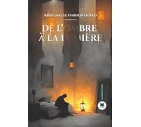 De l'ombre à la lumière