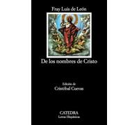 De los nombres de Cristo / The Names of Christ