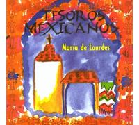 De Lourdes, Maria - Tesoros Mexicanos