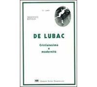 De Lubac. Cristianesimo e modernità