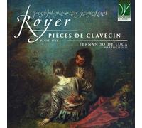 De Luca, Fernando Joseph-Nicolas-Pancrace Royer: PiFces De Clavecin, Pa CD NUOVO