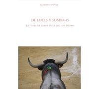 De luces y sombras.: La fiesta de toros en la década de 1960