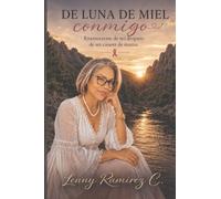 De luna de miel conmigo