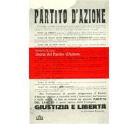 De Luna,Giovanni. - Storia del Partito d'Azione.