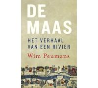 De Maas. Het verhaal van een rivier