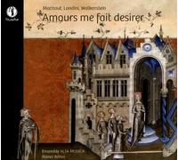 De Machaut/ Francesc/ Alta Musica Ensemble - Amours Me Fait Desirer