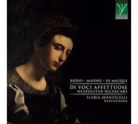Ilaria Monticelli - Rodio, Mayone, de Macque: di Voci Affettuose, Neap