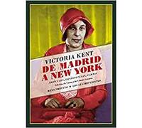 De Madrid a New York : artículos, conferencias, cartas