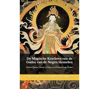De Magische Krachten van de Godin van de Negen Hemelen: Ontdek de Geheime Rituelen en Magie van de Oosterse Occulte Tradities