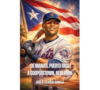 De Manatí, Puerto Rico A Cooperstown, New York: Carlos Iván Beltrán Valdés