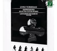 Torresan / De Marchi, Leonard Torresan: Impressions - Selected Guitar Work (CD)