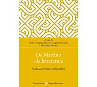 De Martino e la letteratura. Fonti, confronti e prospettive