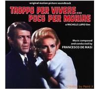 De Masi,Francesco - Troppo Per Vivere/Poco Per