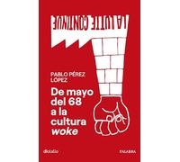 De mayo del 68 a la cultura woke: 947