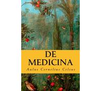 De Medicina: Libri Octo